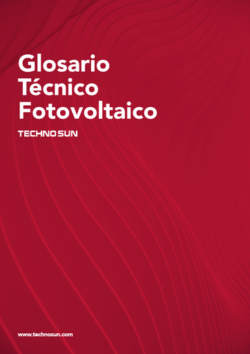 Glosario Técnico Fotovoltaico Techno Sun